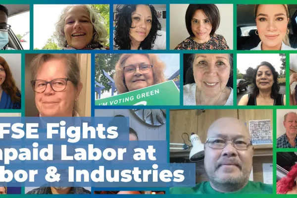 A collage of photos of WFSE LNI interpreters overlayed by heading which reads "WFSE Fights Unpaid Labor at Labor & Industries"