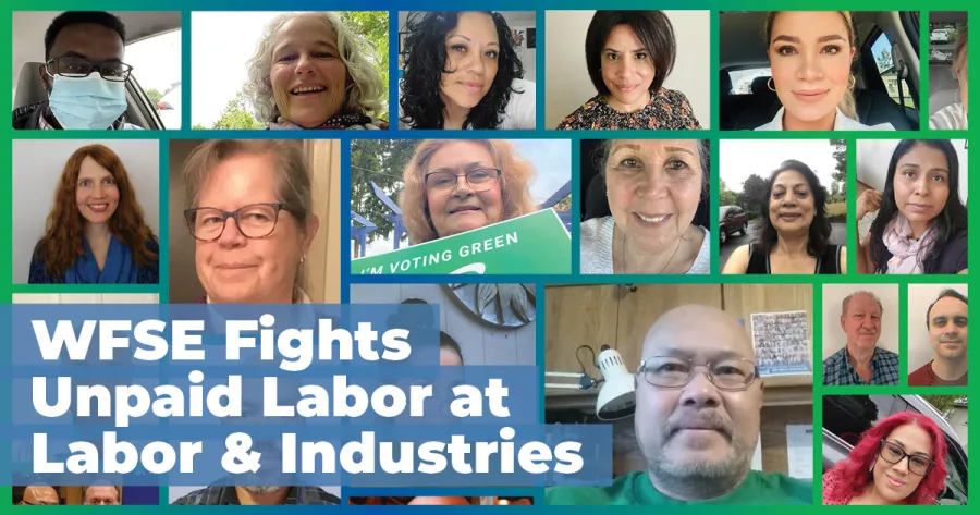 A collage of photos of WFSE LNI interpreters overlayed by heading which reads "WFSE Fights Unpaid Labor at Labor & Industries"