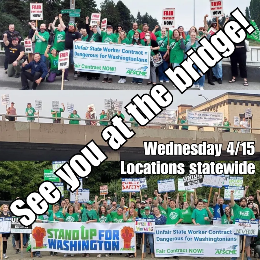 WFSE members at previous banner drops with text saying "See you at the bridge!"